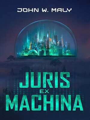 cover image of Juris Ex Machina